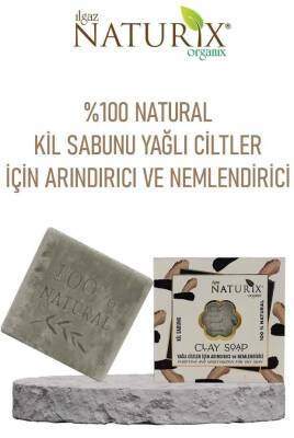 Naturix Natural Kil Sabun Yağlı Ciltler İçin Arındırıcı Nemlendirici Siyah Nokta Karşıtı Doğal Clay Soap - 1